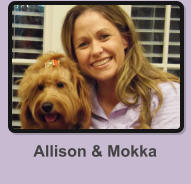 Allison & Mokka